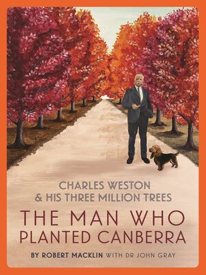 cover image of The Man Who Planted Canberra